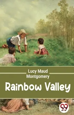 La valle dell'arcobaleno - Rainbow Valley