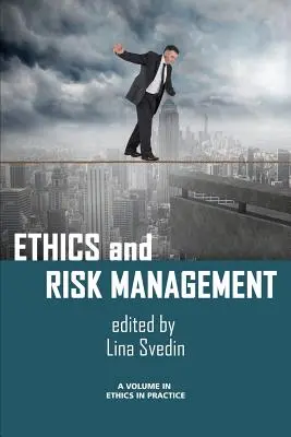 Etica e gestione del rischio - Ethics and Risk Management