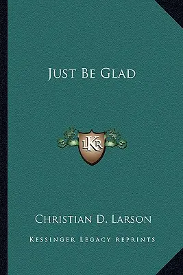 Siate felici - Just Be Glad