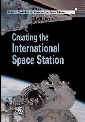 La creazione della Stazione Spaziale Internazionale - Creating the International Space Station