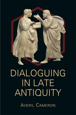 Dialogare nella tarda antichità - Dialoguing in Late Antiquity