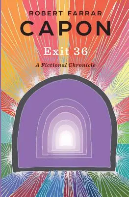 Exit 36: una cronaca romanzata - Exit 36: A Fictional Chronicle