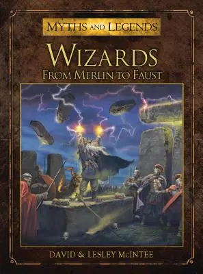 I maghi - Da Merlino a Faust - Wizards - From Merlin to Faust