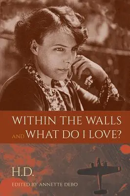 Tra le mura e Cosa amo? - Within the Walls and What Do I Love?