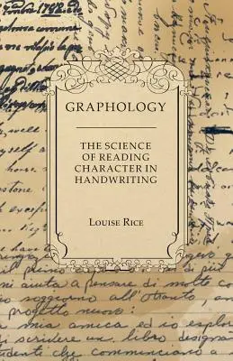 Grafologia - La scienza della lettura dei caratteri nella scrittura a mano - Graphology - The Science of Reading Character in Handwriting
