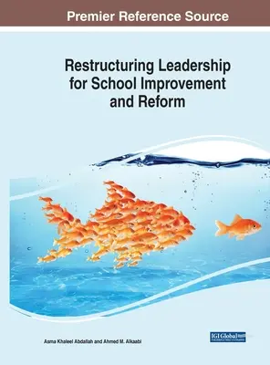 Ristrutturazione della leadership per il miglioramento e la riforma della scuola - Restructuring Leadership for School Improvement and Reform