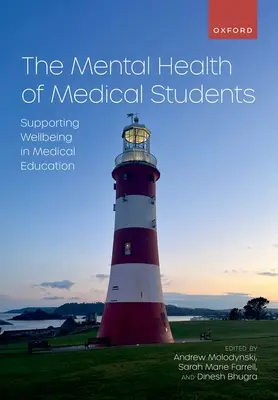 La salute mentale degli studenti di medicina: Sostenere il benessere nella formazione medica - The Mental Health of Medical Students: Supporting Wellbeing in Medical Education