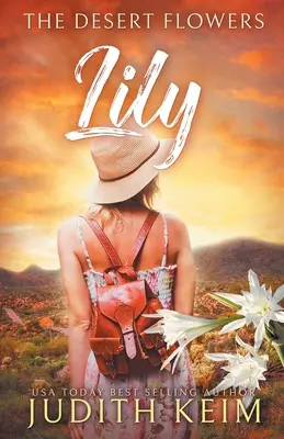 I fiori del deserto - Lily - The Desert Flowers - Lily