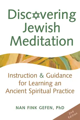 Alla scoperta della meditazione ebraica (2a edizione): Istruzioni e guida per l'apprendimento di un'antica pratica spirituale - Discovering Jewish Meditation (2nd Edition): Instruction & Guidance for Learning an Ancient Spiritual Practice