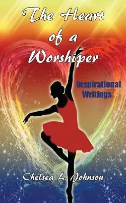 Il cuore di un adoratore - The Heart of a Worshiper