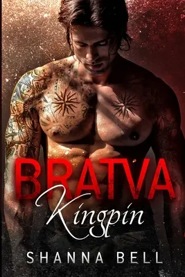 Bratva Kingpin: un romanzo di mafia oscura - Bratva Kingpin: a dark mafia romance