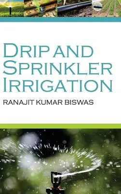 Irrigazione a goccia e a pioggia - Drip and Sprinkler Irrigation