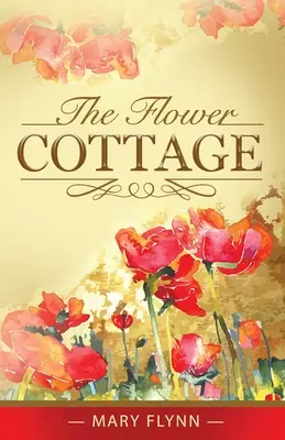 Il cottage dei fiori - The Flower Cottage