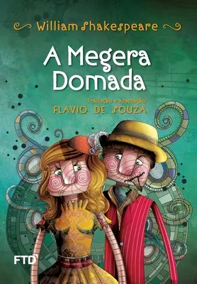 Una megera domada - A megera domada