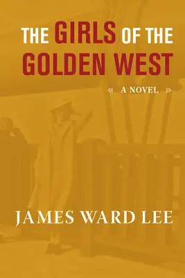 Le ragazze del Golden West - The Girls of the Golden West
