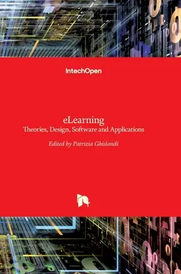 eLearning: Teorie, progettazione, software e applicazioni - eLearning: Theories, Design, Software and Applications