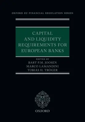 Requisiti di capitale e di liquidità per le banche europee - Capital and Liquidity Requirements for European Banks