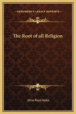 La radice di ogni religione - The Root of all Religion