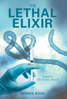 L'elisir letale - The Lethal Elixir