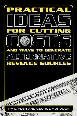 Idee pratiche per tagliare i costi e modi per generare fonti di reddito alternative - Practical Ideas for Cutting Costs and Ways to Generate Alternative Revenue Sources