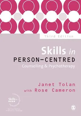 Competenze nella consulenza e nella psicoterapia centrate sulla persona - Skills in Person-Centred Counselling & Psychotherapy