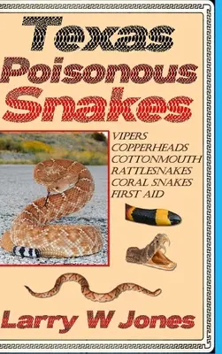 Serpenti velenosi del Texas - Texas Poisonous Snakes