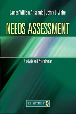 Valutazione dei bisogni: Analisi e definizione delle priorità (Libro 4) - Needs Assessment: Analysis and Prioritization (Book 4)