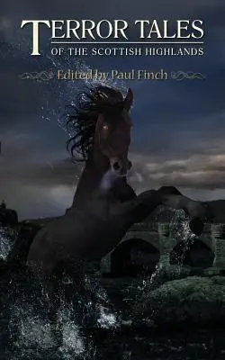 Racconti del terrore nelle Highlands scozzesi - Terror Tales of the Scottish Highlands