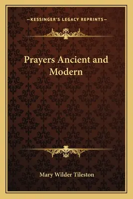 Preghiere antiche e moderne - Prayers Ancient and Modern