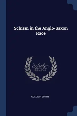 Lo scisma nella razza anglosassone - Schism in the Anglo-Saxon Race