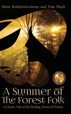 L'estate del popolo della foresta - A Summer of the Forest Folk