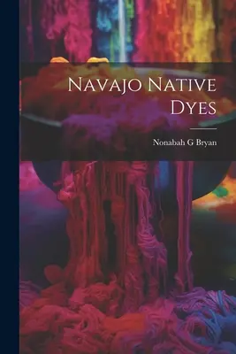 Tinture native navajo - Navajo Native Dyes