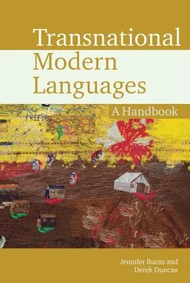 Lingue moderne transnazionali: Un manuale - Transnational Modern Languages: A Handbook