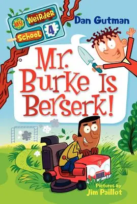 Il signor Burke è pazzo! - Mr. Burke Is Berserk!