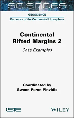 Margini continentali rigati 2: esempi di caso - Continental Rifted Margins 2: Case Examples