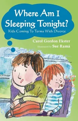 Dove dormo stanotte? I bambini che affrontano il divorzio - Where Am I Sleeping Tonight?: Kids Coming To Terms With Divorce