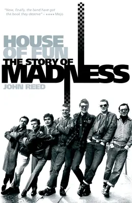 La casa del divertimento: La storia della follia - House of Fun: The Story of Madness
