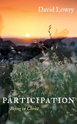 Partecipazione: Essere in Cristo - Participation: Being in Christ