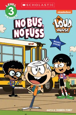 La casa rumorosa: No Bus, No Fuss - The Loud House: No Bus, No Fuss