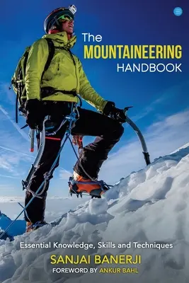 Il manuale di alpinismo - The Mountaineering Handbook