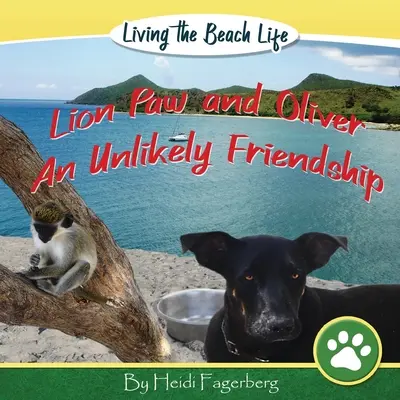 Cakar Singa dan Oliver, Persahabatan yang Tidak Mungkin Terjadi - Lion Paw and Oliver, an Unlikely Friendship