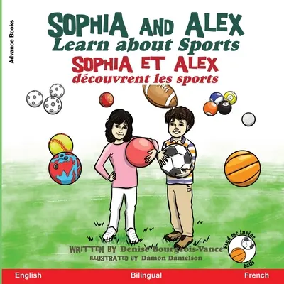 Sophia e Alex imparano lo sport: Sophia e Alex conoscono gli sport - Sophia and Alex Learn about Sport: Sophia et Alex dcouvrent les sports