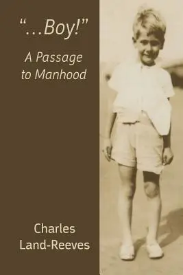 ...ragazzo!” Un passaggio alla virilità”. - ...Boy!