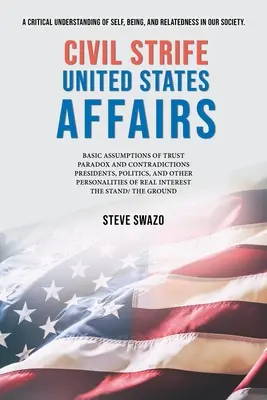Scontri civili negli Stati Uniti - Civil Strife United States Affairs