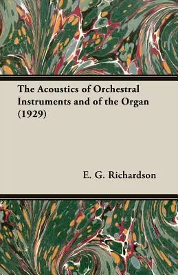 L'acustica degli strumenti orchestrali e dell'organo (1929) - The Acoustics of Orchestral Instruments and of the Organ (1929)