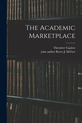 Il mercato accademico - The Academic Marketplace