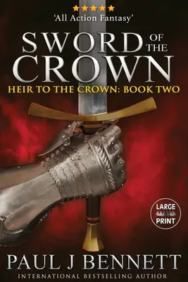 La spada della corona: Edizione a stampa grande - Sword of the Crown: Large Print Edition