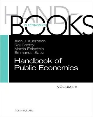 Manuale di economia pubblica: Volume 5 - Handbook of Public Economics: Volume 5