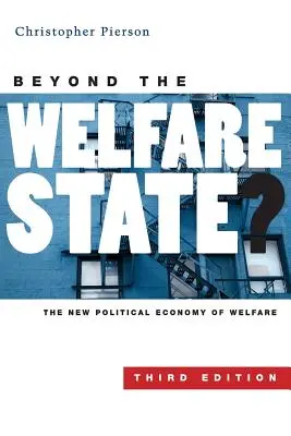 Oltre il Welfare State? La nuova economia politica del welfare - Beyond the Welfare State?: The New Political Economy of Welfare