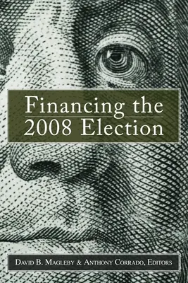 Finanziamento delle elezioni del 2008 - Financing the 2008 Election